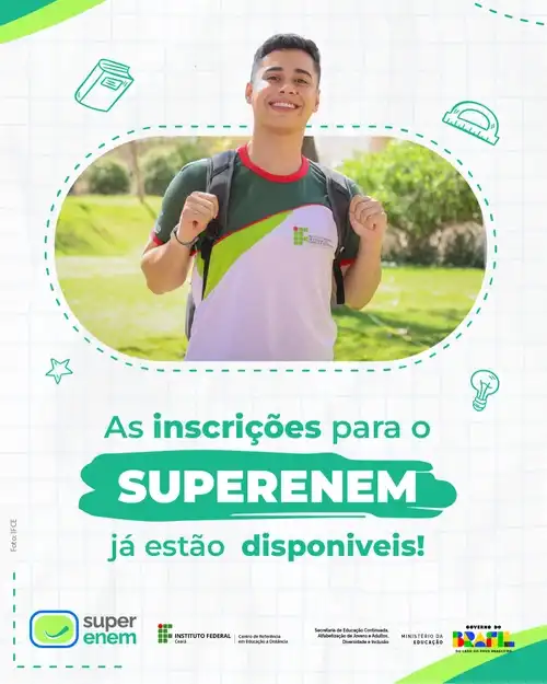 Um pôster promocional do "SUPERENEM" com um estudante sorridente usando uma mochila e uma camisa do IFCE.